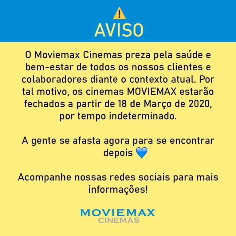Moviemax – Fechamento por tempo indeterminado